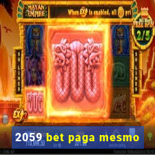 2059 bet paga mesmo